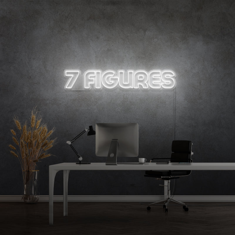 '7 FIGURES' - LED neon sign